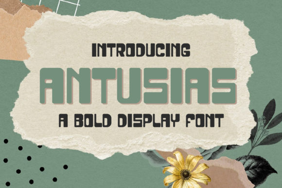 Antusias: The Bold Display Font That Elevates Your Visual Identity