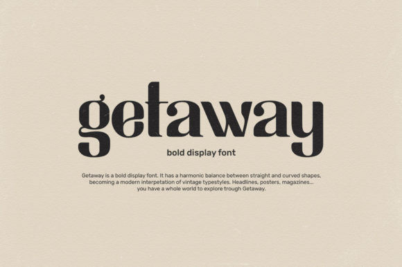 Getaway: A Bold Display Font for Modern Design