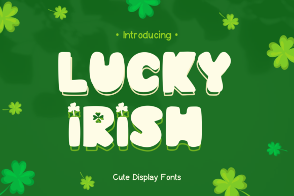 Lucky Irish Font: A Stylish Addition for St. Patrick’s Day Designs