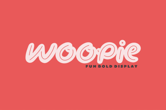 Woopie: A Playful Font That Brings Joy to Your Designs